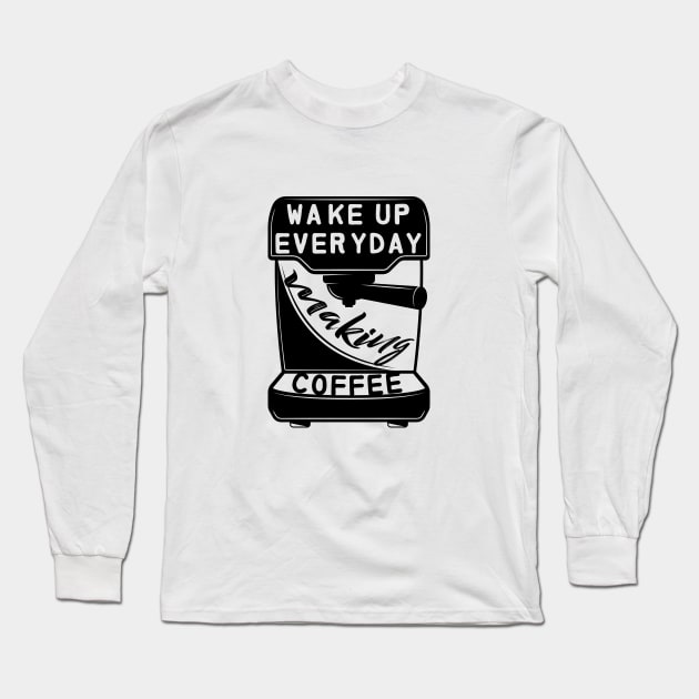 COFFEE MAKER Long Sleeve T-Shirt by HAIFAHARIS